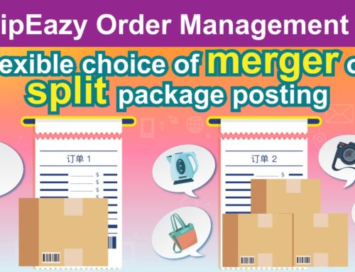 ShipEazy Order Management(4) Flexible choice of merger or split package posting