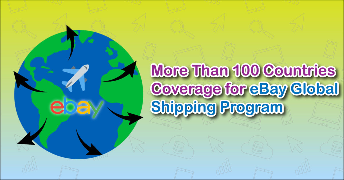 [eBay Promotion Tips] More Than 100 Countries Coverage for eBay Global