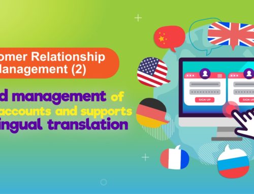 Customer Relationship Management (2): Unified management of multiple accounts and supports multilingual translation